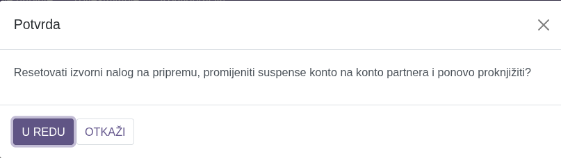 Potvrda akcije — Resetovati izvorni nalog na pripremu, promijeniti prelazni konto na konto partnera i ponovo proknjižiti?